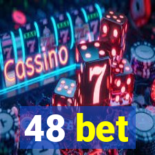 48 bet